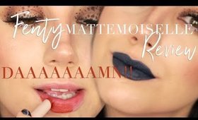 FENTY BEAUTY MATTEMOISELLE LIPSTICK | SWATCH & WEAR TEST | MSQUINNFACE