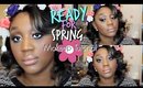 Ready For Spring | Makeup Tutorial