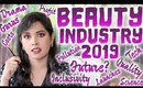 BEAUTY INDUSTRY ROUND-UP 2019: THE GOOD, THE BAD, AND THE FUTURE