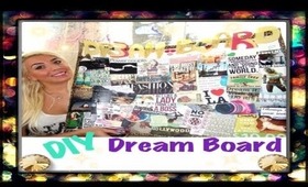 ♛DIY♛ Dream Board