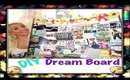 ♛DIY♛ Dream Board