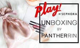 PLAY by SEPHORA | UNBOXING February 2017 | PantherRin
