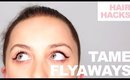 How To Tame Flyaways | Milk + Blush Hair Hacks