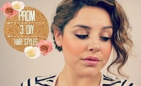 The Enamorado Syndrome: Prom| 3 DIY Hairstyles