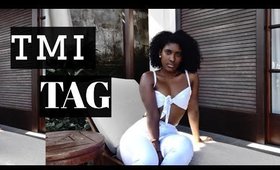 TMI TAG // janet nimundele