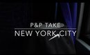 P&P Take: New York City