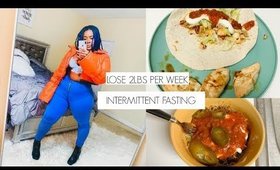 HOW TO LOSE 2LBS PER WEEK INTERMITTENT FASTING | WHAT I EAT IN A DAY