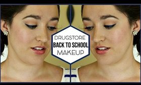 DRUGSTORE Back To School Makeup