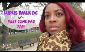 Lupus Walk DC! | FAB Fam & Fun Times! #BNFTV