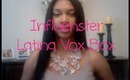 Influenster Box: Latina Vox Box