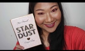 Too Faced | Star Dust By Vegas Nay | First Impression