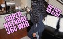 Super Natural 360 Wig - NO GLUE REQUIRED! | Makeupd0ll