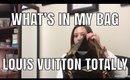 What’s In My Bag: Louis Vuitton Totally