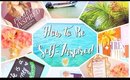 How to be Self-Inspired | DIYs & Tips