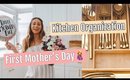 MY FIRST MOTHERS DAY AND KITCHEN ORGANIZATION