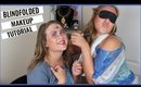 Blindfolded Makeup Tutorial with Payton