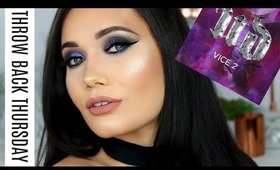 Urban Decay VICE 2 Makeup Tutorial | THROW BACK THURSDAY SERIES