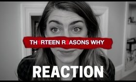 13 REASONS WHY REACTION