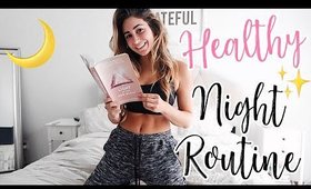 My Healthy Night Routine 2018!