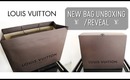 Louis Vuitton Bag Unboxing/Reveal  |  Style Minded