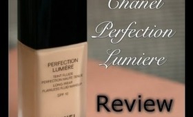 CHANEL PERFECTION LUMIERE FOUNDATION REVIEW // CURLSNLIPSTICK