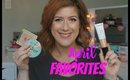 APRIL FAVORITES