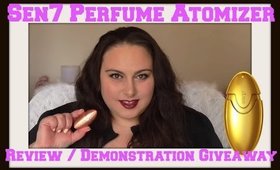 Sen7 Perfume Atomizer Review / Demonstration / Giveaway