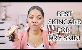 SKINCARE MUST HAVE FOR DRY SKIN | Karina Waldron