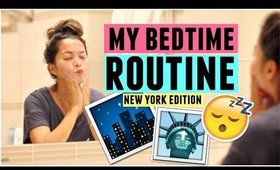 MY BEDTIME ROUTINE! New York City Edition!