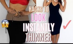 HACKS EVERY GIRL MUST KNOW TO INSTANTLY LOOK THINNER, SKINNY