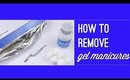 How To Remove Gel Manicures