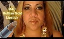 MAC Ruffian Gold Lipstick Swatches