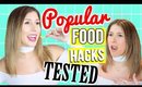 Popular Food Hacks TESTED