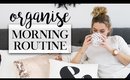 How To Organise Your Morning Routine - Organisation Hacks #TheAugustDaily