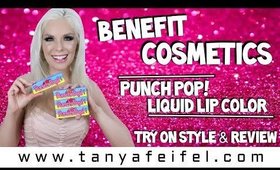 Benefit Cosmetics Punch Pop! Liquid Lip Color | Try On Style & Review | Tanya Feifel-Rhodes