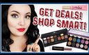 THE BEST TIPS FOR MAKEUP SHOPPING & GETTING DEALS!