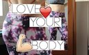 How to Love Your Body I AlyAesch