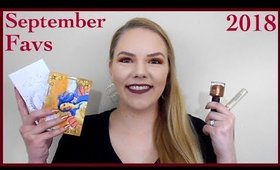 September Favorites & Product Updates 2018