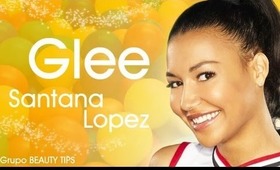 BEAUTY TIPS | Maquiagem do seriado GLEE | Santana Lopez