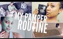 MY PAMPER ROUTINE | Ashley Bond Beauty
