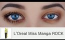 L'Oreal Voluminous Miss Manga Rock Mascara | Demo & Review