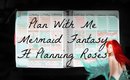 Plan With Me: Mermaid Fantasy (ft Planning Roses
