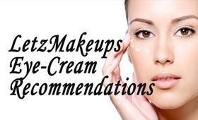 Eye-Creams I recommend!! Eye-Creams Series... Part 6 of 6.