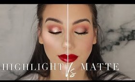 MATTE VS HIGHLIGHT | MSQUINNFACE