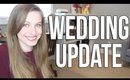 Wedding Update | Centerpieces, Cake, and Dress Fittings!