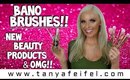 Bano Brushes! | New Beauty Products & OMG! | New Discount Code! | Tanya Feifel-Rhodes