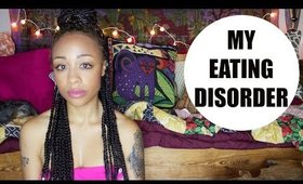 My Eating Disorder