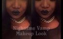 Nighttime Vamp Makeup Look