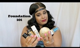 Foundation 101 What foundation is right for you?