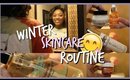 Winter Skincare Routine 2016 | Oily SKin